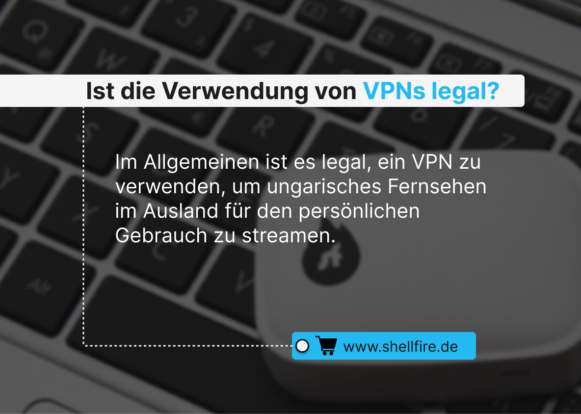 Ist die Verwendung von VPNs legal?